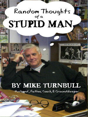 cover image of Random Thoughts of a Stupid Man